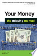 Your money : the missing manual /