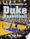 The encyclopedia of Duke basketball /