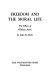 Freedom and the moral life ; the ethics of William James /