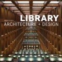 Library architecture + design /
