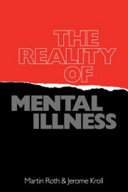 The reality of mental illness /