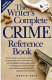 The writer's complete crime reference book /
