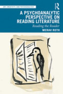 A psychoanalytic perspective on reading literature : reading the reader /