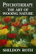 Psychotherapy : the art of wooing nature /