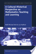 A cultural-historical perspective on mathematics teaching and learning /