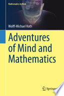 Adventures of Mind and Mathematics /