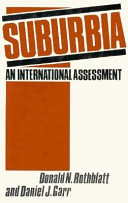 Suburbia : an international assessment /