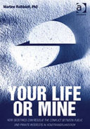 Your life or mine : how geoethics can resolve the conflict between public and private interests in xenotransplantation /