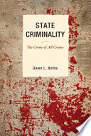 State criminality : the crime of all crimes /