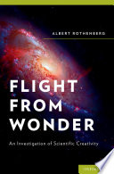 Flight from wonder : an investigation of scientific creativity /