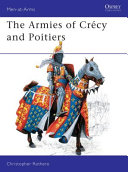 The armies of Crécy and Poitiers /
