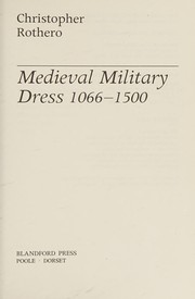 Medieval military dress, 1066-1500 /