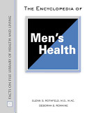 The encyclopedia of men's health /