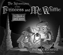 The Adventures of the Princess and Mr. Whiffle : the dark of deep below /