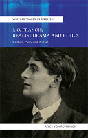 J.O. Francis, realist drama and ethics : culture, place and nation /