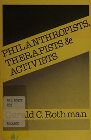 Philanthropists, therapists, and activists : a century of ideological conflict in social work /