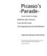 Picasso's parade : from street to stage : ballet by Jean Cocteau ; score by Erik Satie ; choreography by Léonide Massine /