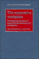 The cooperative workplace : potentials and dilemmas of organizational democracy and participation /