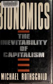 Bionomics : the inevitability of capitalism /