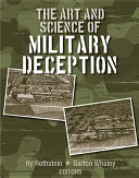 The Art and Science of Military Deception.