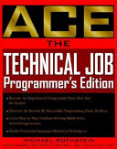 Ace the technical job : programmer's edition /