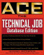 Ace the technical job : database edition /