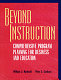 Beyond instruction : comprehensive program planning for business and education /