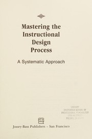 Mastering the instructional design process : a systematic approach /