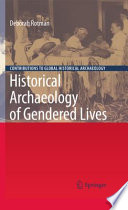Historical archaeology of gendered lives /