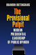 The provisional pulpit : modern presidential leadership of public opinion /