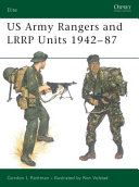 US Army Rangers & LRRP Units, 1942-87 /