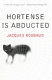 Hortense is abducted /