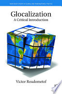 Glocalization : a critical introduction /