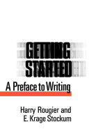 Getting started ; a preface to writing /