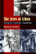 The Jews of Libya : coexistence, persecution, resettlement /