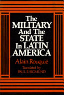 The military and the state in Latin America /