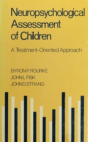 Neuropsychological assessment of children : a treatment-oriented approach /