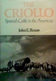 The Criollo : Spanish cattle in the Americas /