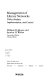 Management of library networks : policy analysis, implementation, and control /