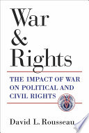 War and rights : the impact of war on political and civil rights /