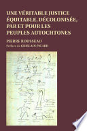 Une véritable justice équitable, décolonisée, par et pour les peuples autochtones /