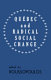 Quebec and radical social change /