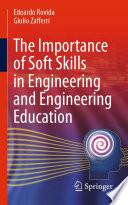 The importance of soft skills in engineering and engineering education /