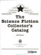 The science fiction collector's catalog /