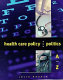 Health care policy and politics A to Z /