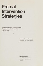 Pretrial intervention strategies : an evaluation of policy-related research and policy-maker perceptions /