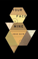 Your face in mine /