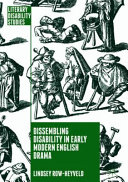 Dissembling disability in early modern English drama /