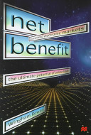 Net benefit : guaranteed electronic markets : the ultimate potential of online trade /