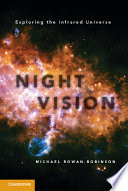 Night vision : exploring the infrared universe /